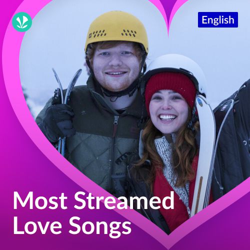 Most Streamed Love Songs - English