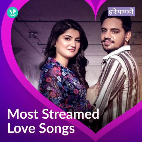 Most Streamed Love Songs - Haryanvi