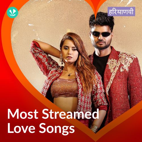 Most Streamed Love Songs - Haryanvi