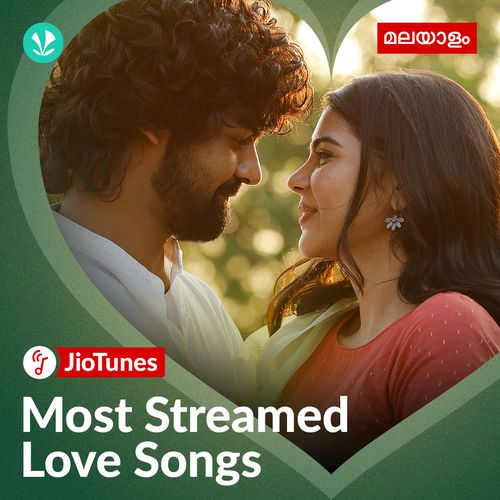 Most Streamed Love Songs: Top JioTunes - Malayalam