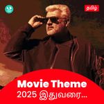 Movie Theme 2025 - Tamil