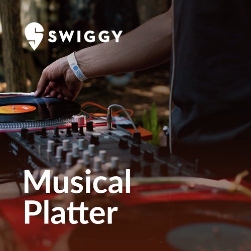 Musical Platter by Swiggy