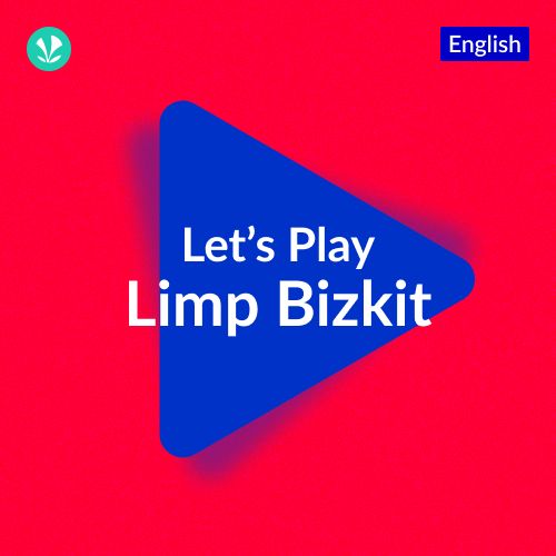 Let's Play -Limp Bizkit