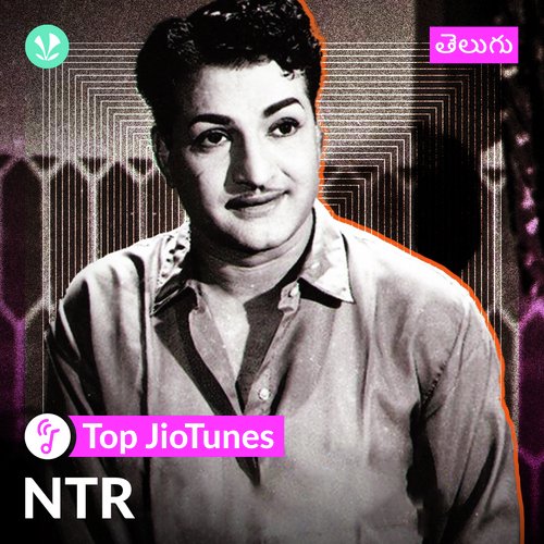N. T. Rama Rao - Telugu - JioTunes