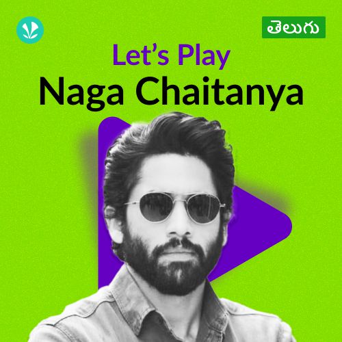 Let's play - Naga Chaitanya - Telugu