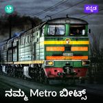 Namma Metro Beats