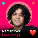 Naresh Iyer - Love Songs - Tamil