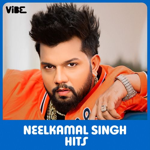 Neelkamal Singh Hits 