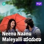 Neenu Naanu Maleyalli Payana
