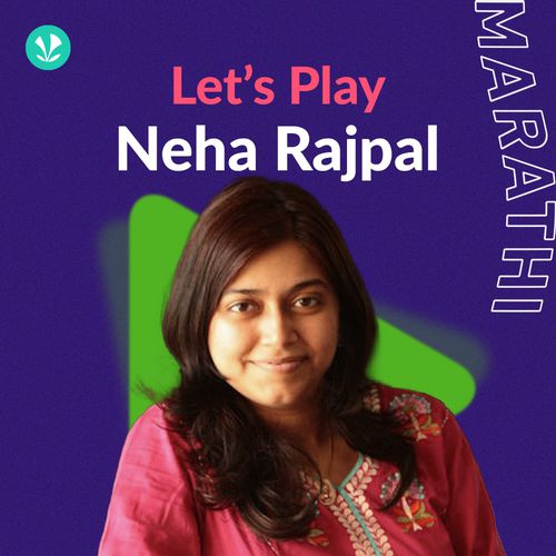 Let's Play - Neha Rajpal - Marathi