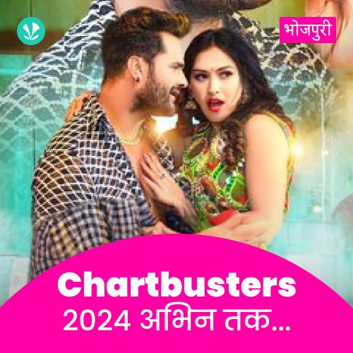 Chartbusters 2024 - Bhojpuri