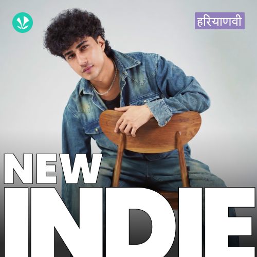 New Indie - Haryanvi