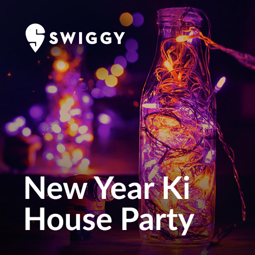 New Year Ki House Party By Swiggy