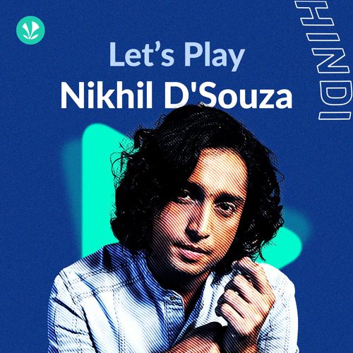 Let's Play - Nikhil D'Souza