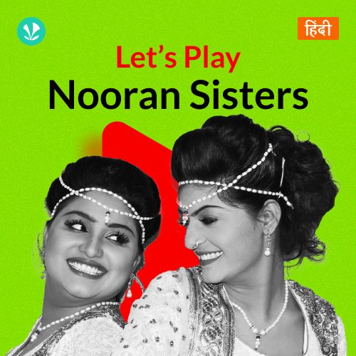 Let's Play - Nooran Sisters