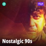 Nostalgic 90s - Kannada Hits