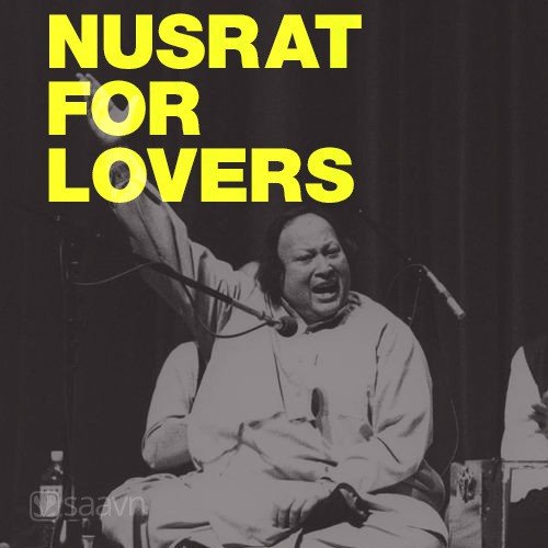 Nusrat For Lovers