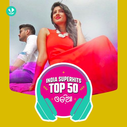 Odia: India Superhits Top 50 
