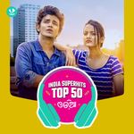 Odia: India Superhits Top 50 