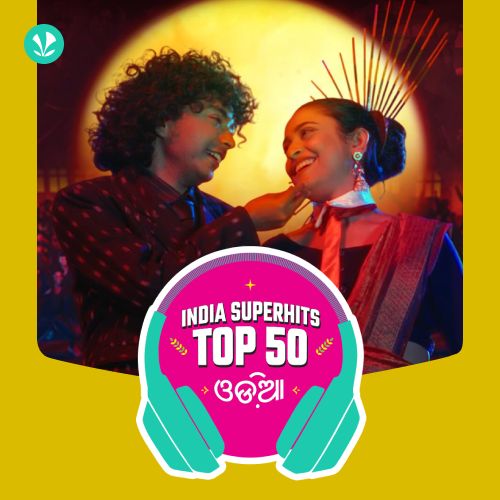 Odia: India Superhits Top 50 