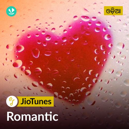 Romantic - Odia - Top JioTunes