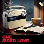 One Sided Love - Carvaan Select