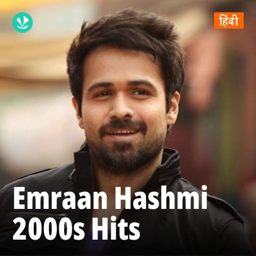 Emraan Hashmi - 2000s Hits_poster_image
