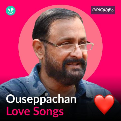 Ouseppachan - Love Songs - Malayalam