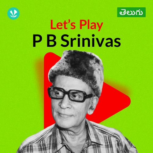 Let's Play - P B Srinivas - Telugu