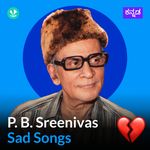 P. B. Sreenivas Sad Songs - Kannada