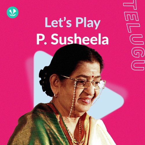 Let's Play -  P. Susheela