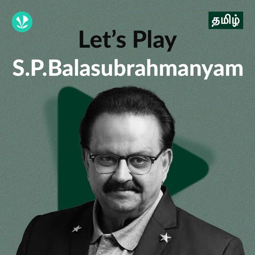 Let's Play - S.P.Balasubrahmanyam