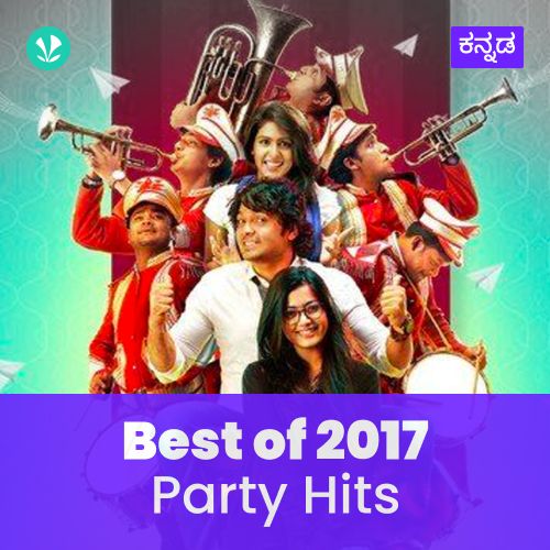 Best Of 2017 Party Hits - Kannada