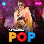 Pataakha Pop