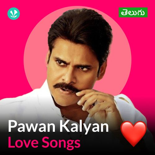 Pawan Kalyan - Love Songs - Telugu