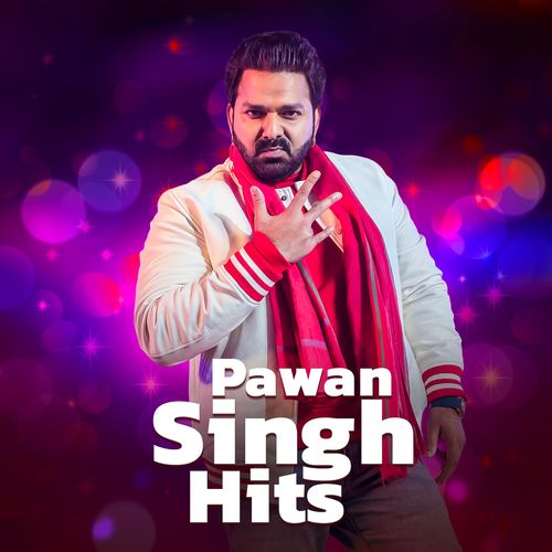  Pawan Singh Hits