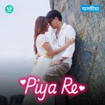 Piya Re