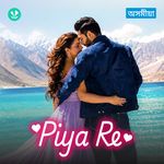 Piya Re