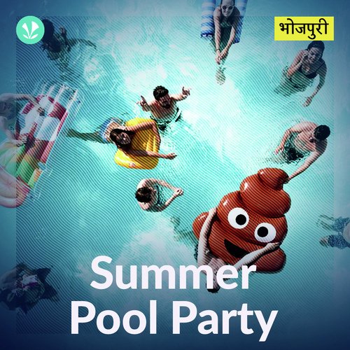 Summer Pool Party - Bhojpuri