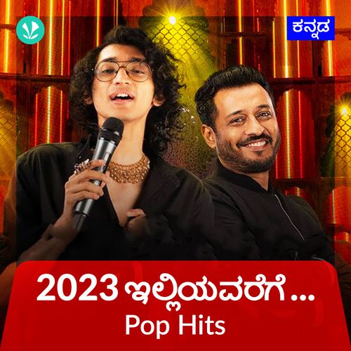 Pop Hits 2023 - Kannada - Latest Kannada Songs Online - JioSaavn
