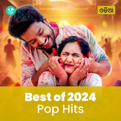 Pop Hits 2024 - Odia