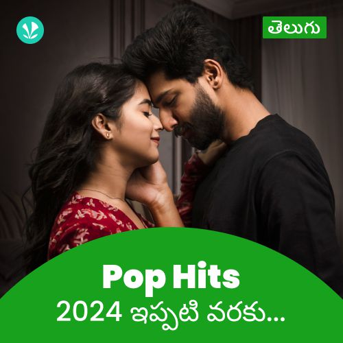 Pop Hits 2024 - Telugu 