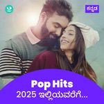  Pop Hits 2025 - Kannada