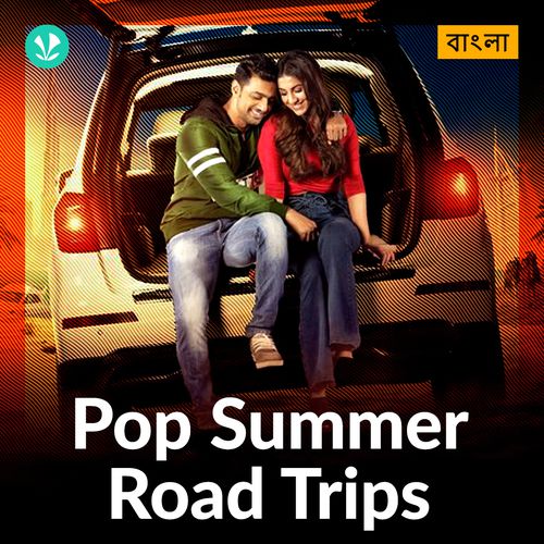 Pop Summer Road Trips - Bengali