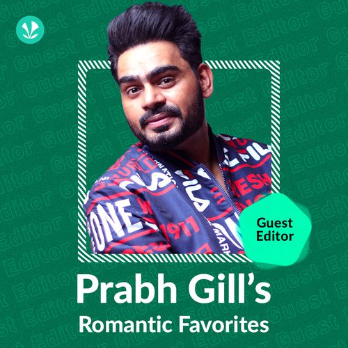 Prabh Gill's Romantic Favourites