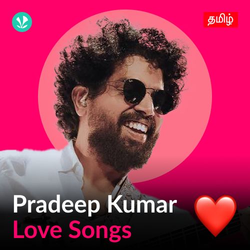 Pradeep Kumar - Love Songs - Tamil