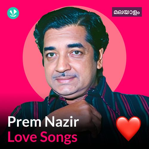 Prem Nazir - Love Songs - Malayalam