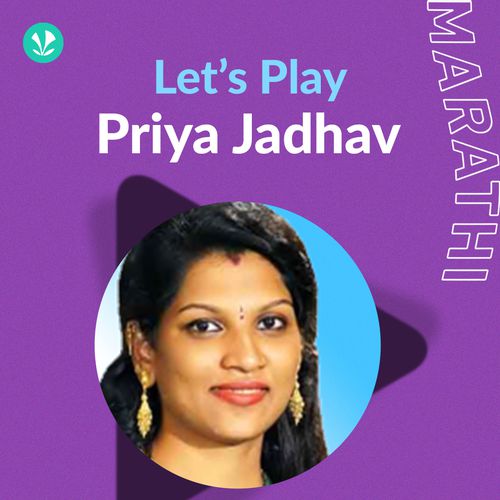 Let's Play - Priya Jadhav - Marathi