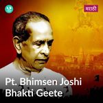 Pt Bhimsen Joshi  Bhakti Geete 