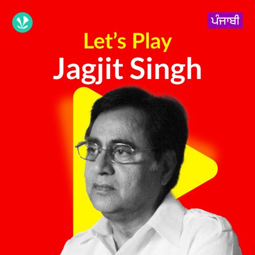 Let's Play - Jagjit Singh - Punjabi